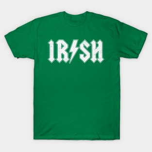 Irish: Hard Rock Design For Ireland Lovers T-Shirt